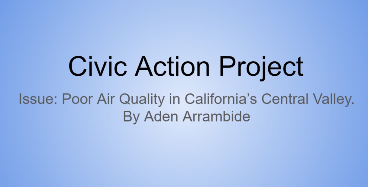 Poor Air Quality Central California Valley